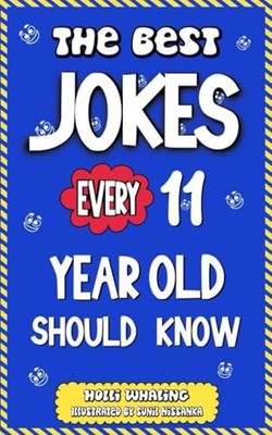 The Best Jokes Every 11 Year Old Sho..., Whaling, Holli