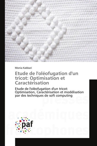 Monia Kabbari | Etude De L'oléOfugation D'un Tricot: Optimisation Et...-image