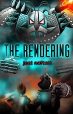 The Rendering (Cyberskunk Files) by Naftali, Joel