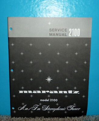 Marantz Model 2100 AM/FM Stereophonic Tuner Service Manual OEM Excellent