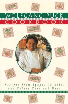 Wolfgang Puck Cookbook | Wolfgang Puck | englisch