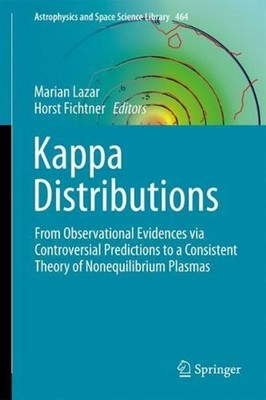 Kappa Distributions: From Observational Evidences via Controversial Predictions 