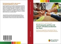ParticipaçãO PolíTica De Jovens Afrodescendentes No Peru Jorge Rafael Ramirez