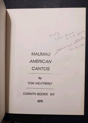 Maumau American Cantos by Tom Weatherly 1970 #'d Ltd Ed. #5/50 **Inscribed** - Picture 2 of 7