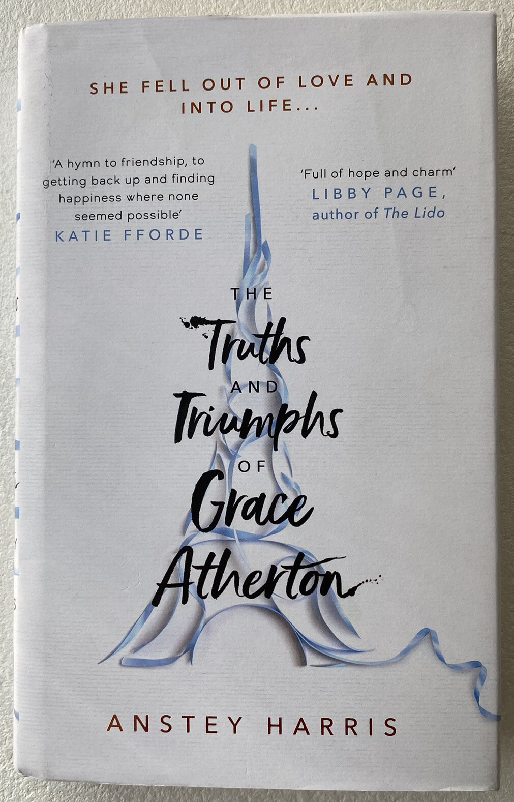 The Truths And Triumphs Of Grace Atherton   Anstey Harris  Hardback
