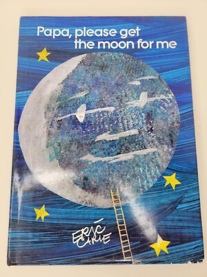 Papa, Please get the Moon for Me - Eric Carle - First Edition