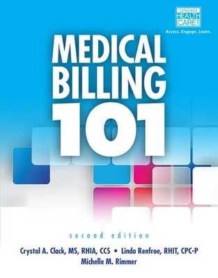 Medical Billing 101 (with Cengage EncoderPro Demo Printed Access Card and Pr...