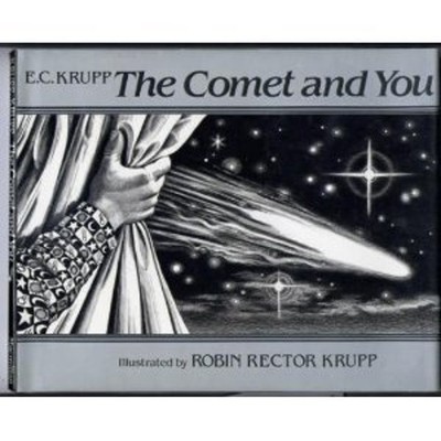 The Comet and You Library Binding Edwin C. Krupp