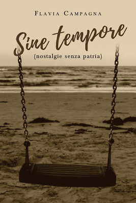 Sine tempore (Nostalgie ohne Heimat) von Flavia Campagna, 2019, Youcanprint