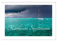 Karibische SegelträUme (Wandkalender 2026 Din A4 Quer), Calvendo Monatskalender
