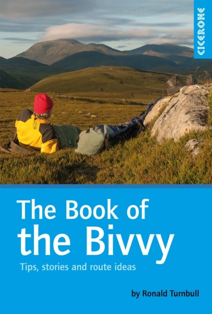 The Book of the Bivvy by Ronald Turnbull (Paperback Book)