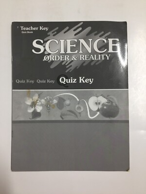 A Beka Science Order & Reality Teacher Key Quiz Key Book Grade 7 