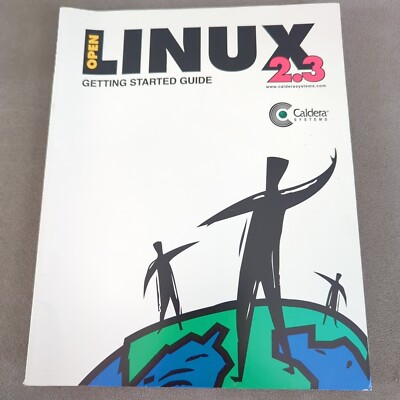 Open Linux 2.3 Getting Started Guide - 1999 Caldera Systems
