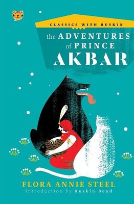 The Adventures of Prince Akbar by Flora Annie Steel (English) Paperback Book