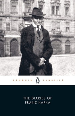 Franz Kafka The Diaries of Franz Kafka