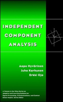 Independent Component Analysis by Aapo Hyvrinen, Juha Karhun... - 9780471405405