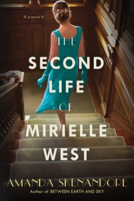 The Second Life of Mirielle West: A Haunting Historical Novel Perfect for...