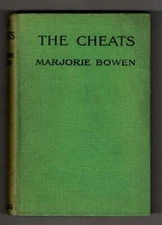 The Cheats: A Romantic Fantasy by Marjorie Bowen (First Edition)