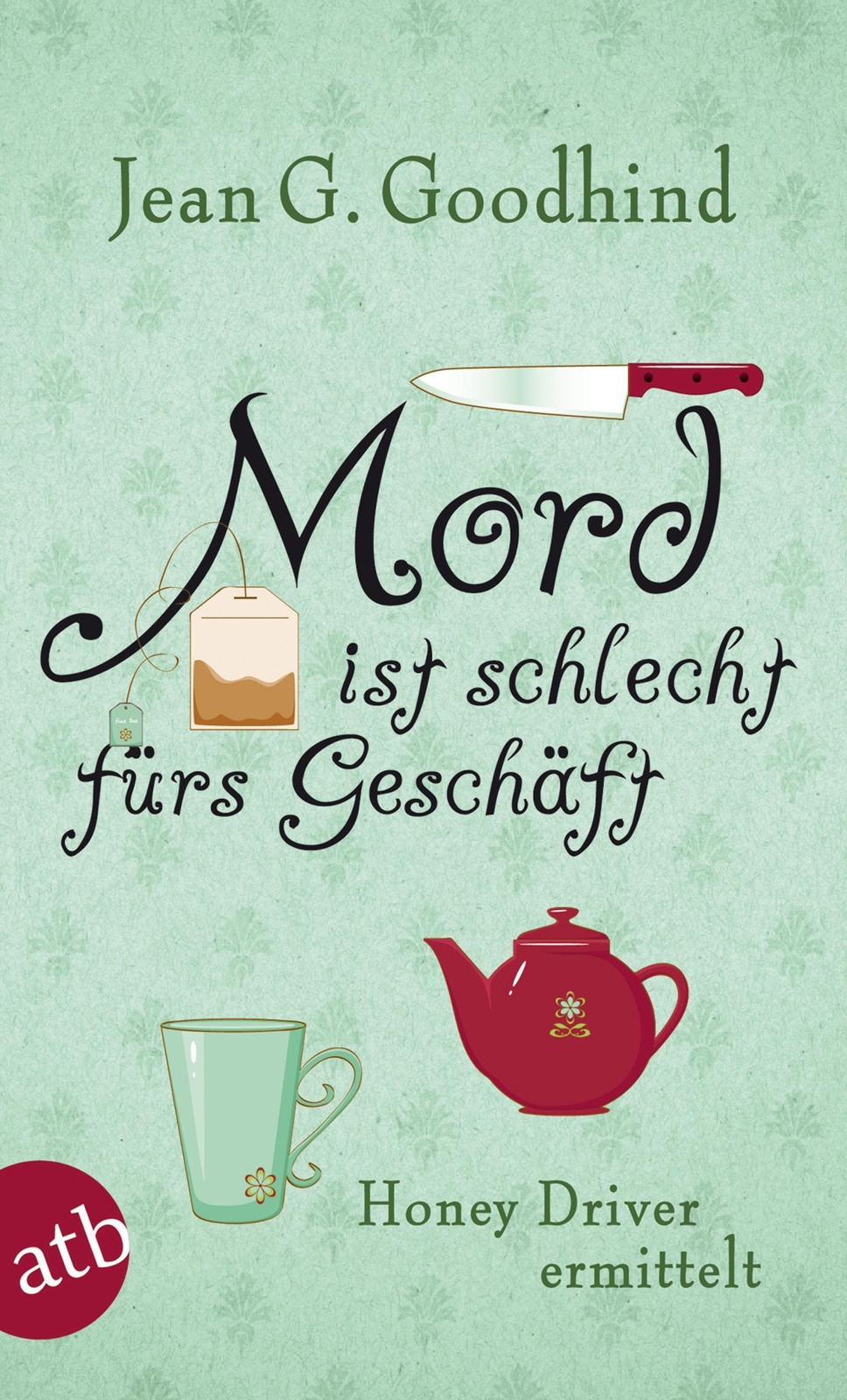 Thumbnail - Mord Ist Schlecht Fürs Geschäft, Jean G. Goodhind