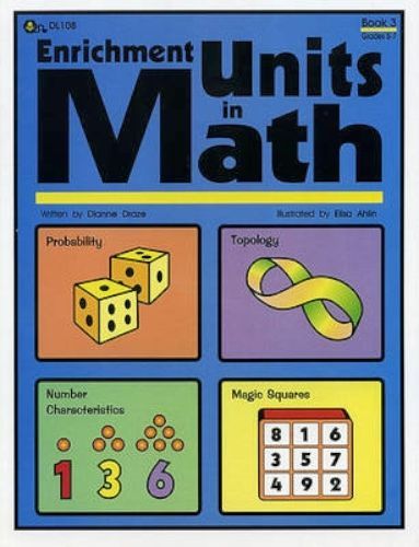 Enrichment Units in Math by Dianne Draze (2005, Trade Paperback)