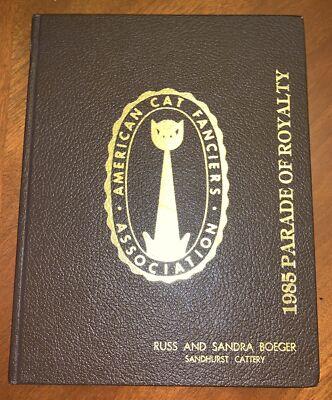 American Cat Fanciers Assoc.  1985 Parade of Royalty~SANDHURST CATTERY~BOEGER