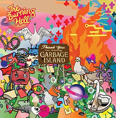 The Burning Hell - Garbage Island [CD]