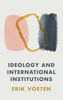 Erik Voeten | Ideology And International Institutions | Buch | Englisch (2021)