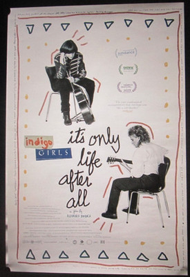 It s Only Life After All Indigo Girls Official Movie Poster 27X40 SINGLE SIDE