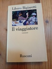 IL VIAGGIATORE di L BIGIARETTI ed RUSCONI