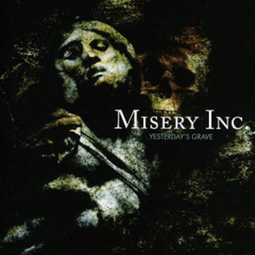 Yesterdays Grave - Misery Inc (Audio CD)