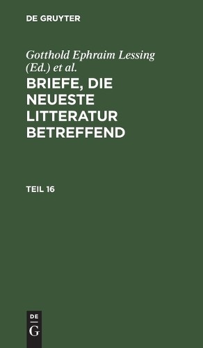 Briefe, Die Neueste Litteratur Betreffend. Teil 16 (Hardback)