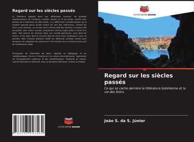 João S. Da S. Júnior | Regard sur les siècles passés | Taschenbuch | Französisch