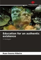 Ruan Soares Ribeiro | Education For An Authentic Existence | Taschenbuch (2024)