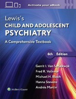Lewis's Child And Adolescent Psychiatry Hanna E Stevens