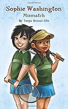 Sophie Washington: Mismatch Paperback Tonya Duncan Ellis