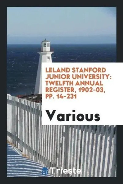Various | Leland Stanford Junior University | Taschenbuch | Englisch (2017)-image