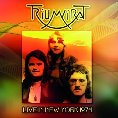 Triumvirat - Live In New York 1974 [CD]
