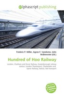 Hundred Of Hoo Railway Frederic P. Miller (U. A.) Taschenbuch Englisch 2026