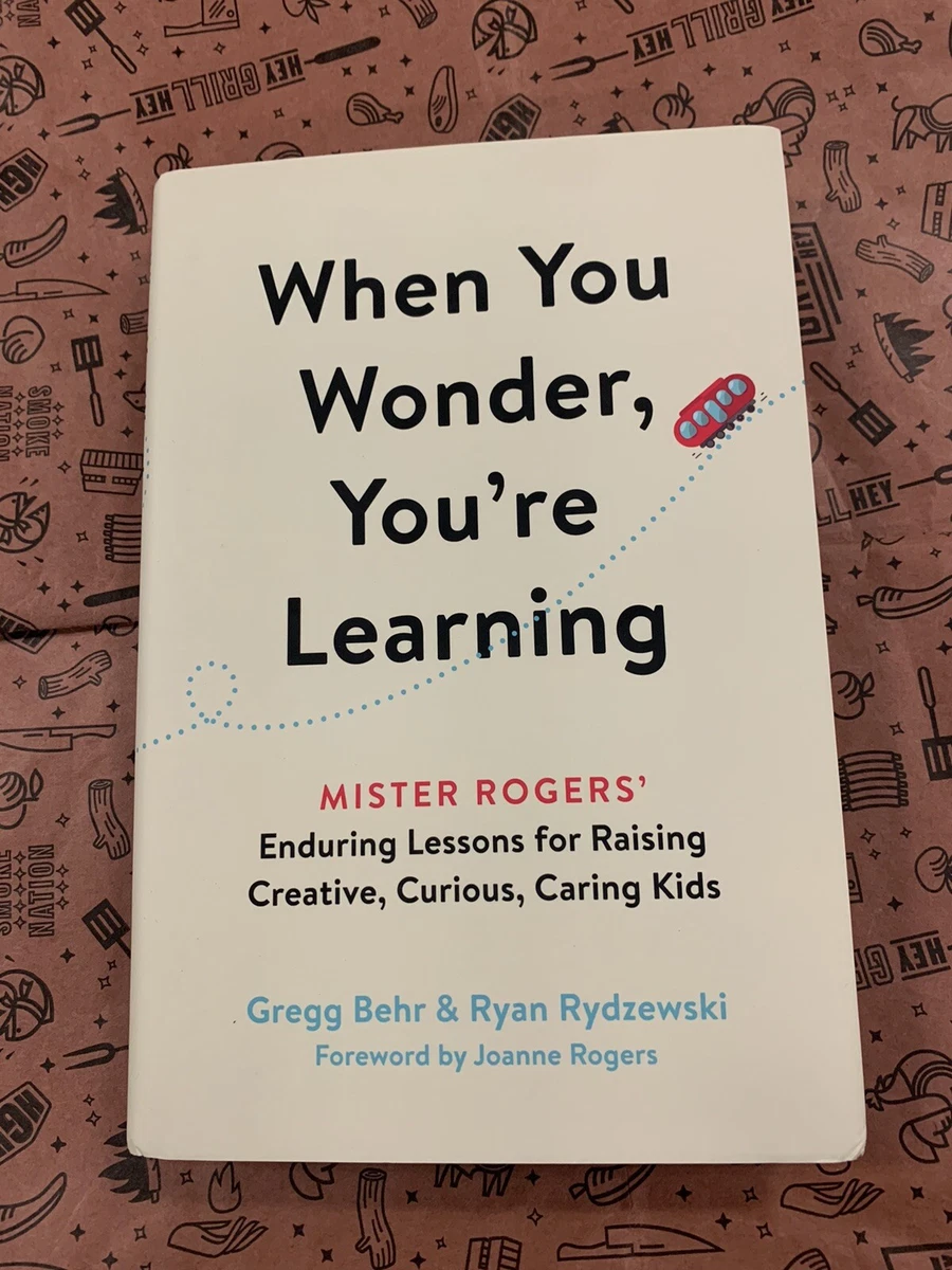 When You Wonder, You're Learning: Mister by Behr, Gregg