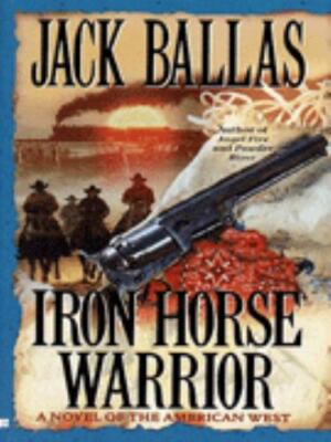 Iron Horse Warrior by Jack Ballas