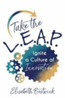 Take the L.E.A.P. : Ignite a Culture of Innovation, Brand New, Free shipping ...