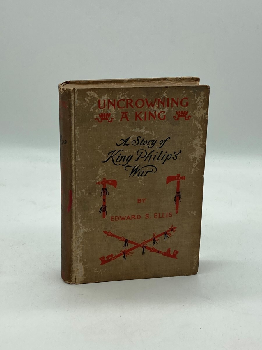 Uncrowning a King A Tale of King Philip's War | eBay