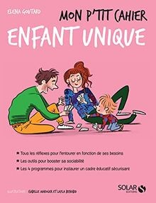 Mon ptit cahier Enfant unique von GOUTARD, Elena | Buch | Zustand gut
