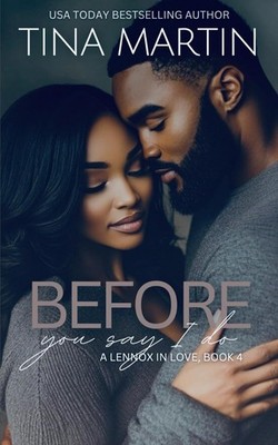 Before You Say I Do (A Lennox In Love)