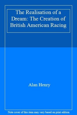The Realisation of a Dream: The Creation of British American Rac
