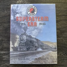 Northern Pacific Railway: Supersteam Era 1925-1945 by Robert L. Frey|Lorenz HC