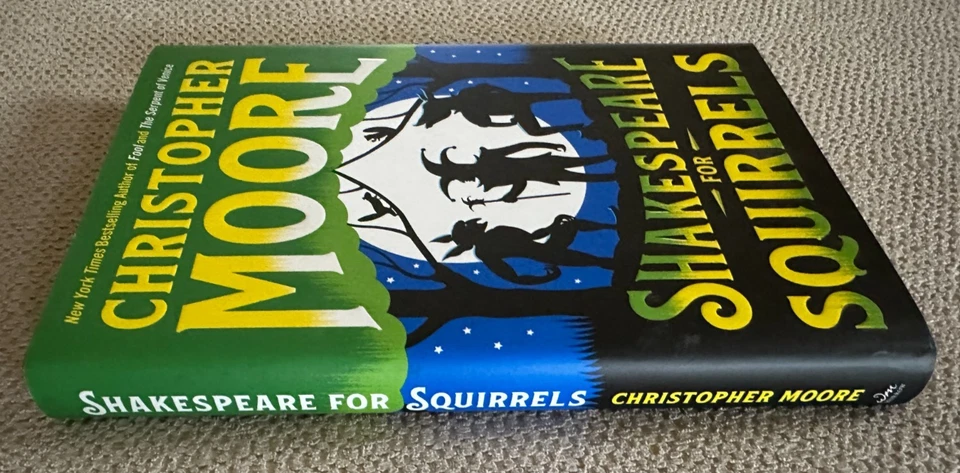 Shakespeare For Squirrels SIGNED by Christopher Moore 2020 WM 1st Edition HC LN - Image 3 of 4