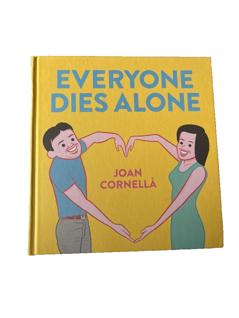 Joan Cornella EVERYONE DIES ALON Autograph Book Very Good | eBay