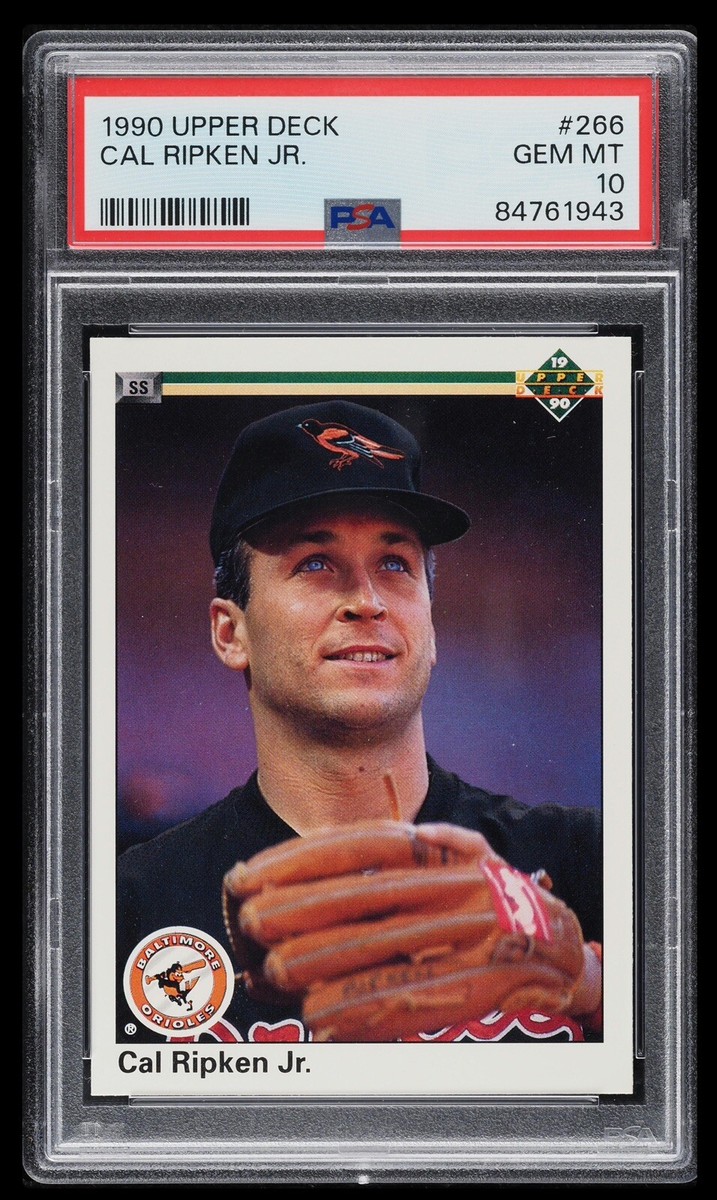 1990 Upper Deck #266 Cal Ripken Jr PSA 10 Gem Mint - HOF Baltimore