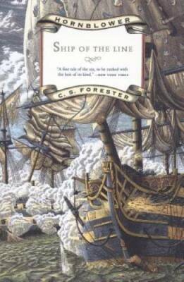 Ship of the Line (Hornblower Saga) - Paperback By Forester, C. S. - VERY GOOD